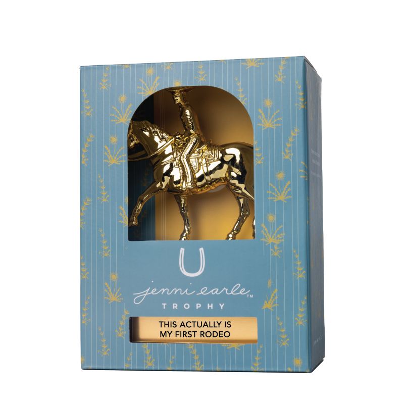 THIS ACTUALLY IS MY FIRST RODEO trophy