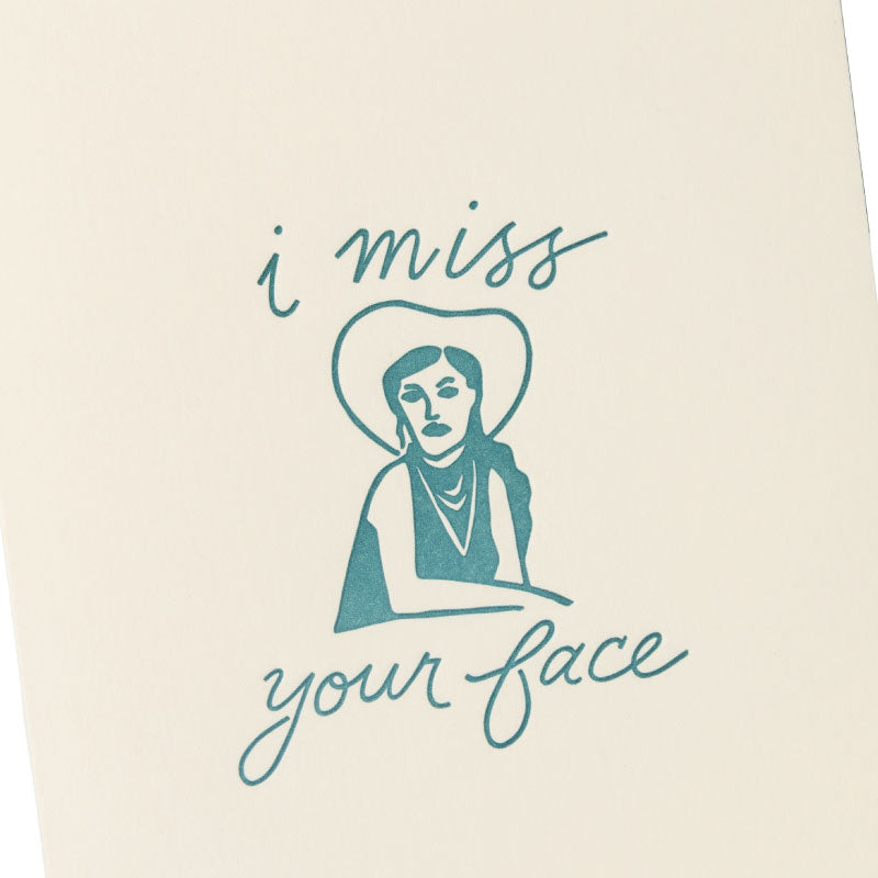 i miss your face card