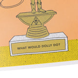 what would Dolly do? trophy greeting card