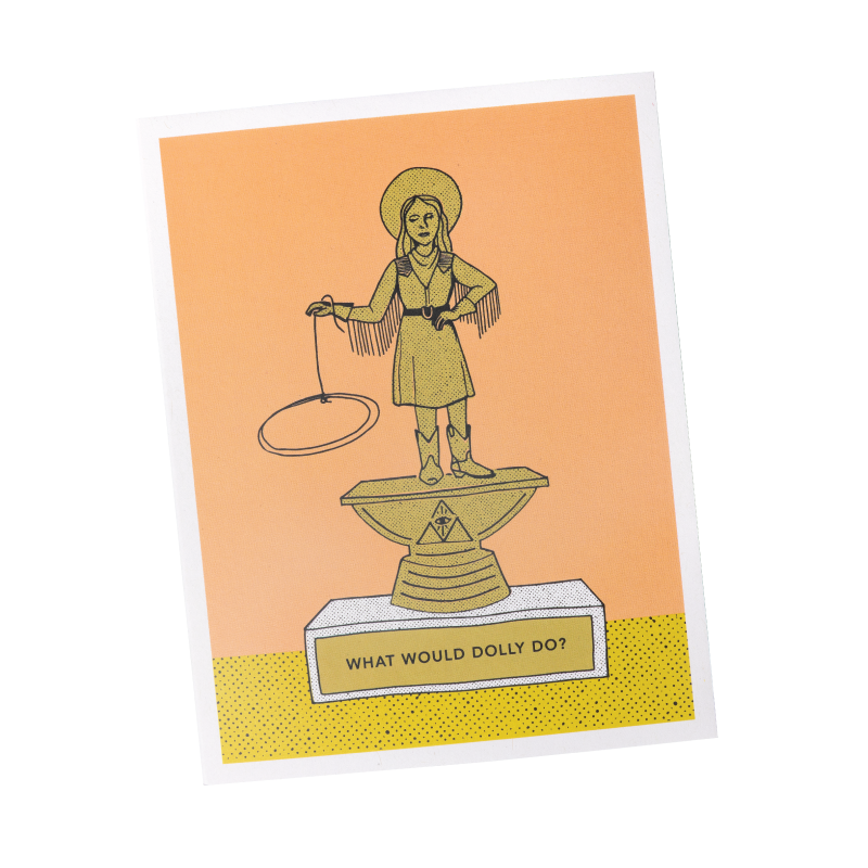 what would Dolly do? greeting card