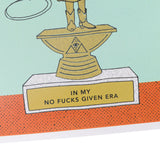 in my no fucks given era trophy greeting card
