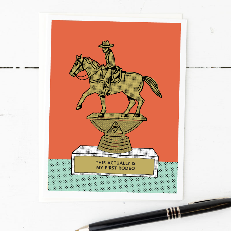 this actually is my first rodeo greeting card