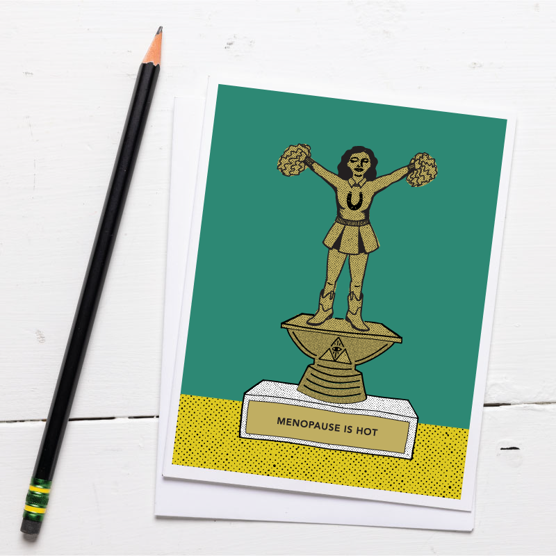 menopause is hot greeting card