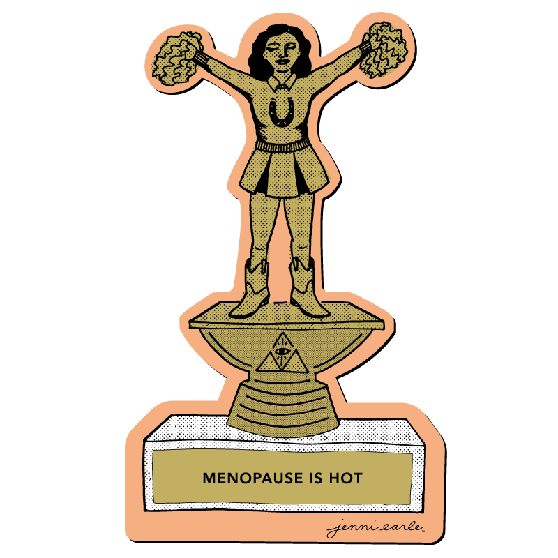 menopause is hot sticker