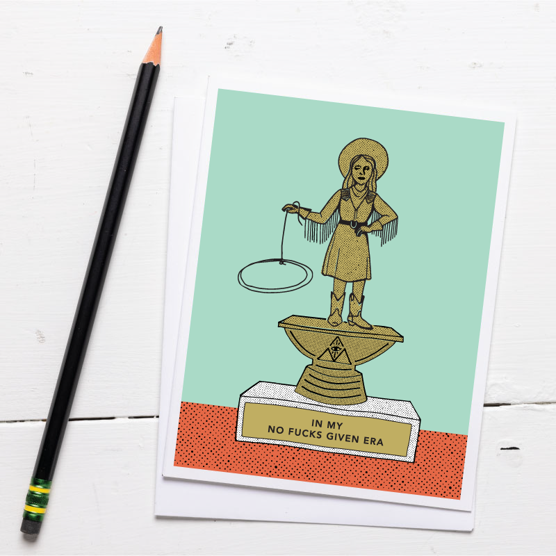in my no fucks given era greeting card