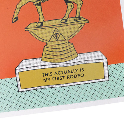 this actually is my first rodeo greeting card