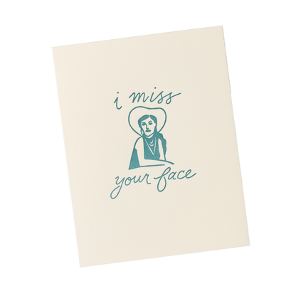 i miss your face card