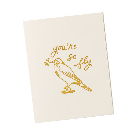 you're so fly letterpress card