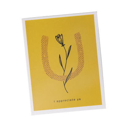 i appreciate ya greeting card