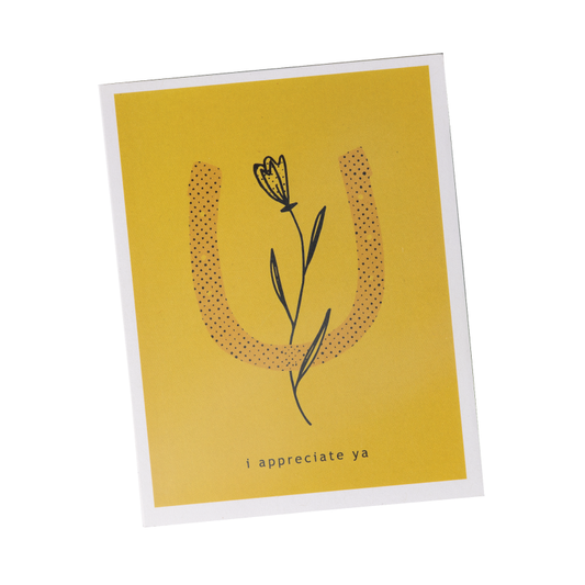 i appreciate ya greeting card