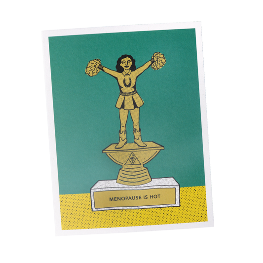 menopause is hot greeting card