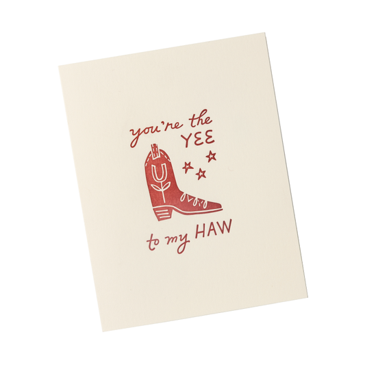 you're the YEE to my HAW notecard