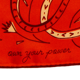 'own your power' silk scarf