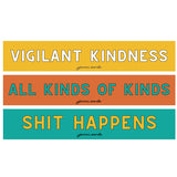 vigilant kindness bumper sticker