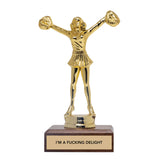I AM A F✧CKING DELIGHT trophy